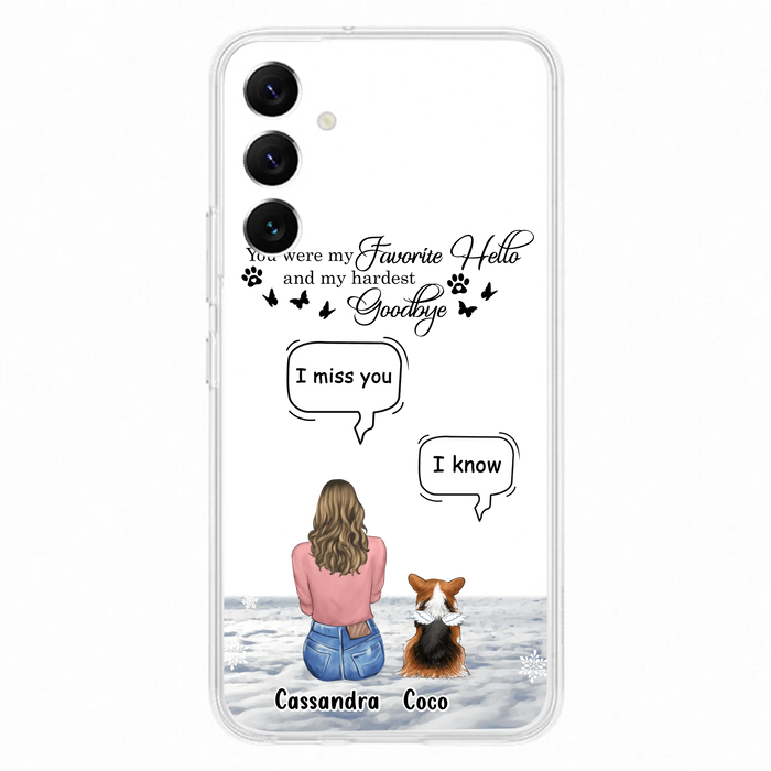 Personalized Pet Phone Case - Up to 4 Pets - Gift Idea For Couple/Dog/Cat Lover - You Were My Favorite Hello And My Hardest Goodbye - Case For iPhone/Samsung