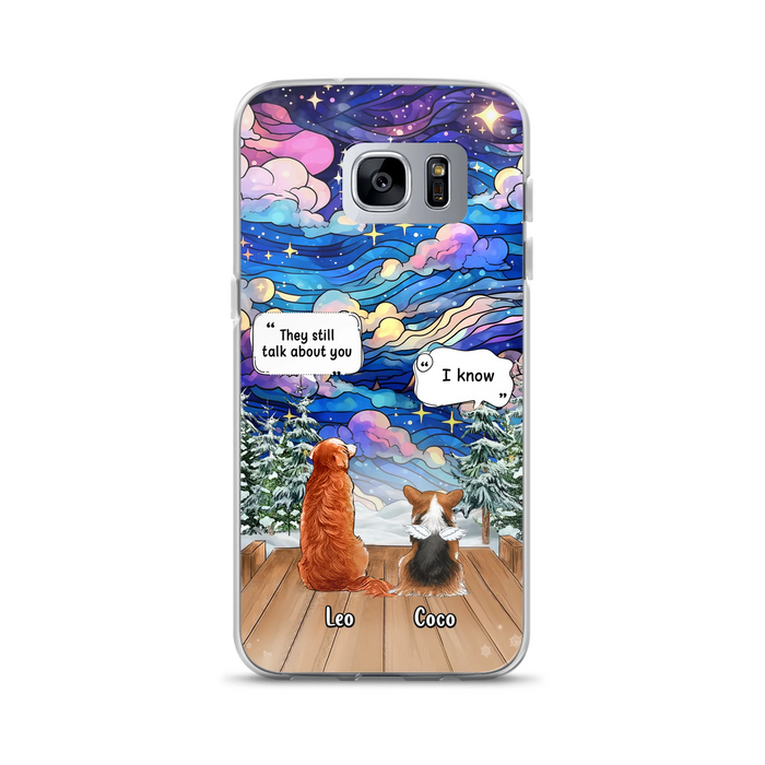 Personalized Dog Memorial Phone Case - Up to 4 Pets - Memorial Gift Idea For Dog/Cat/Rabbit Lovers - They Still Talk About You - Case For iPhone/Samsung