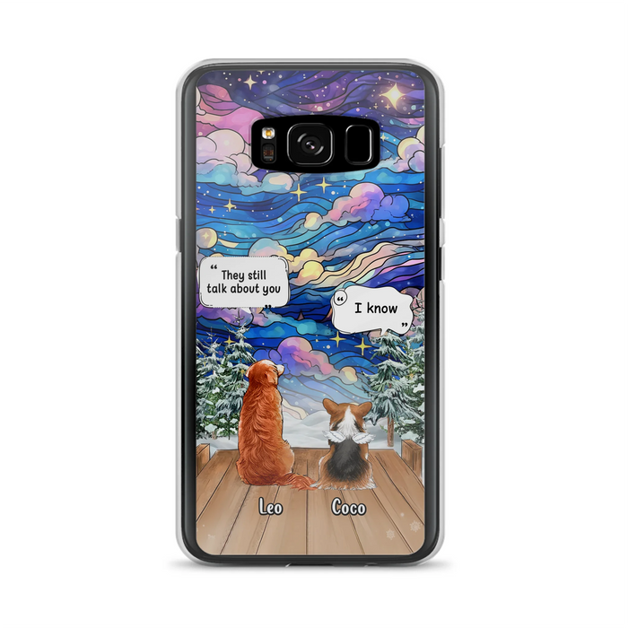 Personalized Dog Memorial Phone Case - Up to 4 Pets - Memorial Gift Idea For Dog/Cat/Rabbit Lovers - They Still Talk About You - Case For iPhone/Samsung