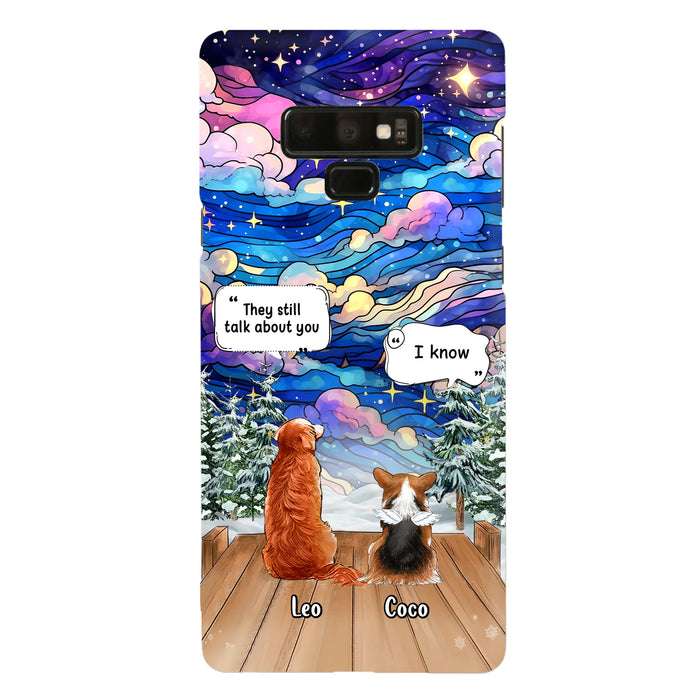 Personalized Dog Memorial Phone Case - Up to 4 Pets - Memorial Gift Idea For Dog/Cat/Rabbit Lovers - They Still Talk About You - Case For iPhone/Samsung