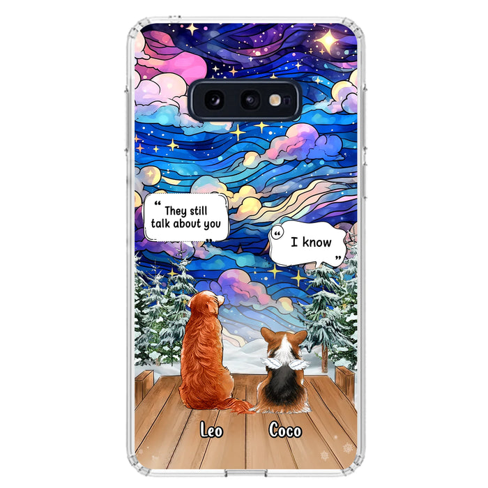 Personalized Dog Memorial Phone Case - Up to 4 Pets - Memorial Gift Idea For Dog/Cat/Rabbit Lovers - They Still Talk About You - Case For iPhone/Samsung