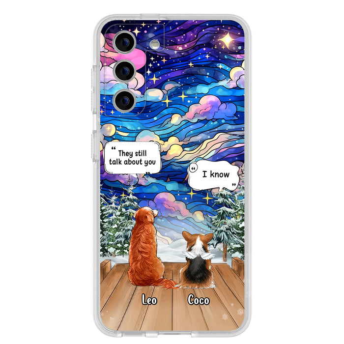 Personalized Dog Memorial Phone Case - Up to 4 Pets - Memorial Gift Idea For Dog/Cat/Rabbit Lovers - They Still Talk About You - Case For iPhone/Samsung