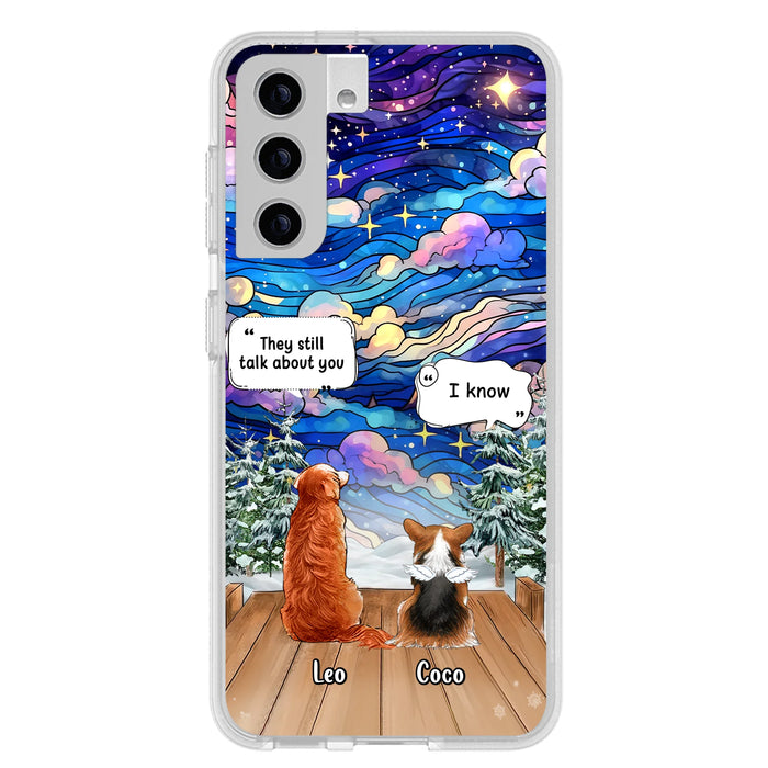 Personalized Dog Memorial Phone Case - Up to 4 Pets - Memorial Gift Idea For Dog/Cat/Rabbit Lovers - They Still Talk About You - Case For iPhone/Samsung