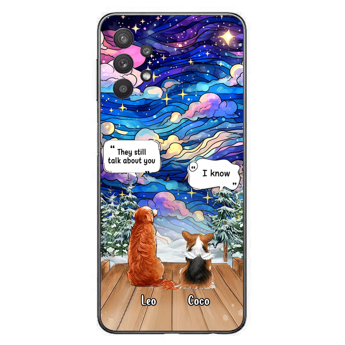 Personalized Dog Memorial Phone Case - Up to 4 Pets - Memorial Gift Idea For Dog/Cat/Rabbit Lovers - They Still Talk About You - Case For iPhone/Samsung
