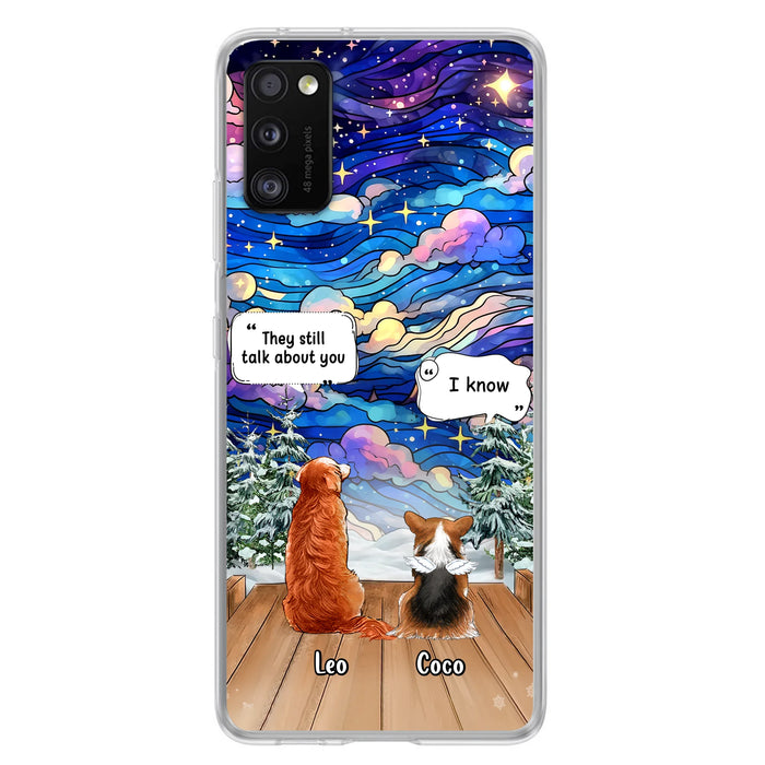 Personalized Dog Memorial Phone Case - Up to 4 Pets - Memorial Gift Idea For Dog/Cat/Rabbit Lovers - They Still Talk About You - Case For iPhone/Samsung