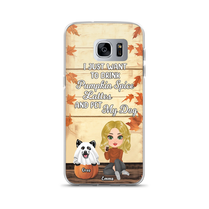 Personalized Girl Dog/Cat Phone Case - Up to 5 Pets - Autumn Gift For Dog/Cat Lover - I Just Want To Drink Pumpkin Spice Lattes And Pet My Dogs - Case For iPhone And Samsung