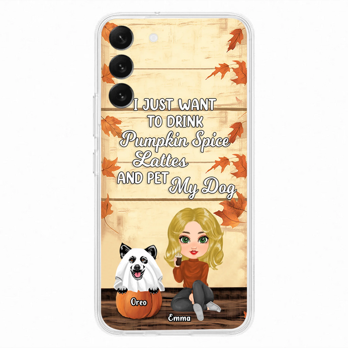 Personalized Girl Dog/Cat Phone Case - Up to 5 Pets - Autumn Gift For Dog/Cat Lover - I Just Want To Drink Pumpkin Spice Lattes And Pet My Dogs - Case For iPhone And Samsung