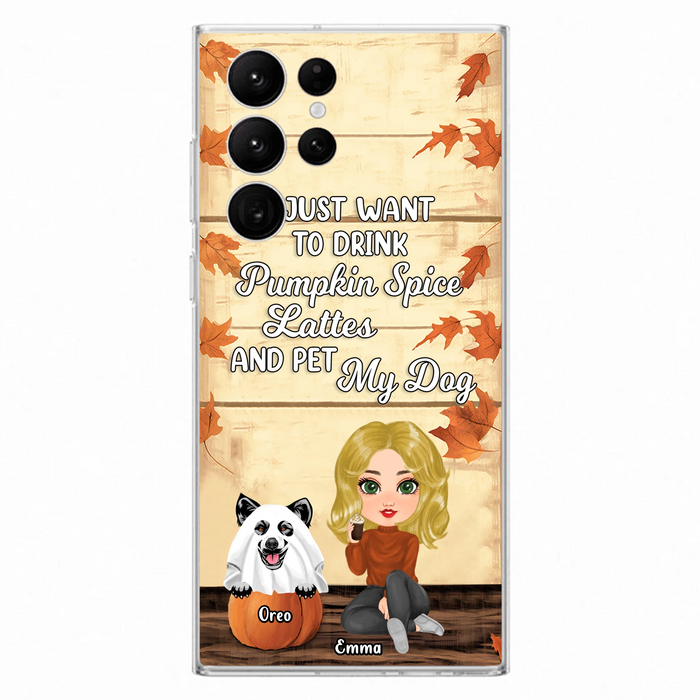 Personalized Girl Dog/Cat Phone Case - Up to 5 Pets - Autumn Gift For Dog/Cat Lover - I Just Want To Drink Pumpkin Spice Lattes And Pet My Dogs - Case For iPhone And Samsung