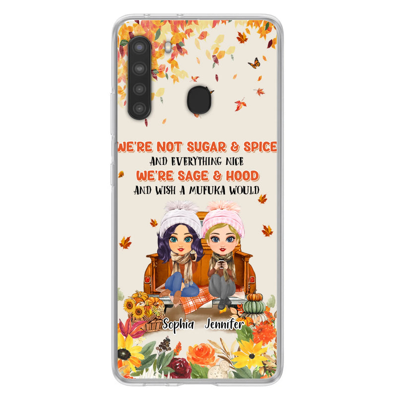 Custom Personalized Friend Phone Case - Gift Idea for Friends/Besties/Sisters - We're Not Sugar & Spice And Everything Nice - Case for iPhone/Samsung