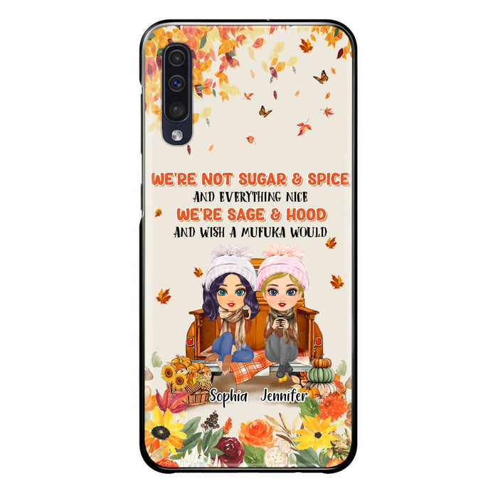 Custom Personalized Friend Phone Case - Gift Idea for Friends/Besties/Sisters - We're Not Sugar & Spice And Everything Nice - Case for iPhone/Samsung