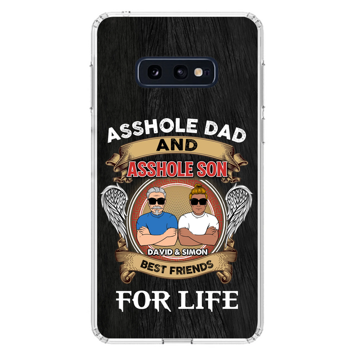 Custom Personalized Dad And Son Phone Case - Funny Gift Idea for Dad from Son - Asshole Dad And Asshole Son Best Friends For Life - Case for iPhone/Samsung
