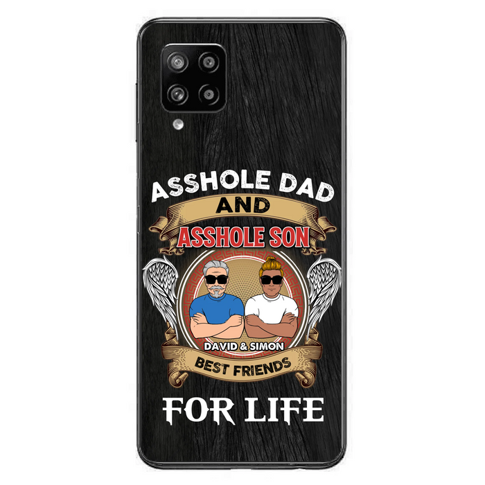 Custom Personalized Dad And Son Phone Case - Funny Gift Idea for Dad from Son - Asshole Dad And Asshole Son Best Friends For Life - Case for iPhone/Samsung