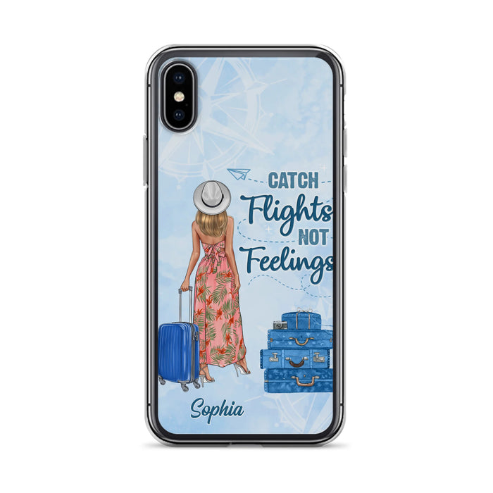 Custom Personalized Traveling Girl Phone Case - Gift Idea For Traveling Lovers - Catch Flights Not Feelings - Cases For iPhone/Samsung