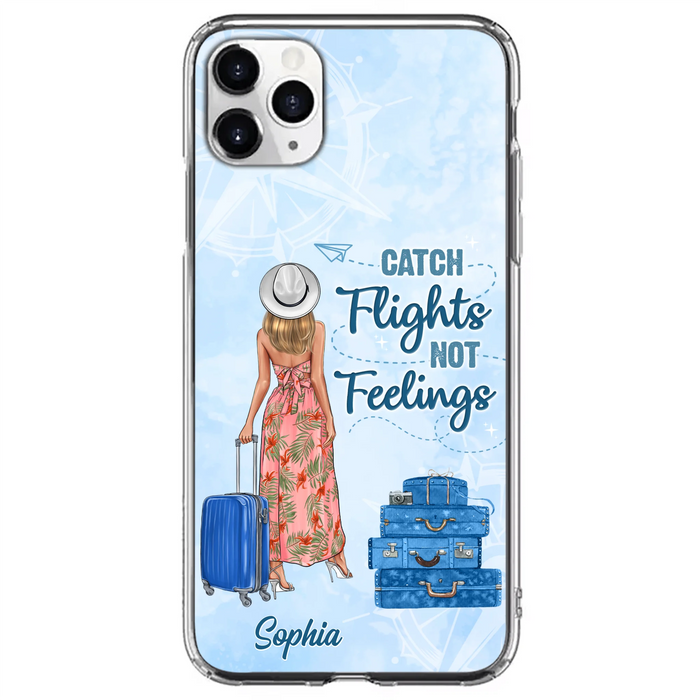Custom Personalized Traveling Girl Phone Case - Gift Idea For Traveling Lovers - Catch Flights Not Feelings - Cases For iPhone/Samsung
