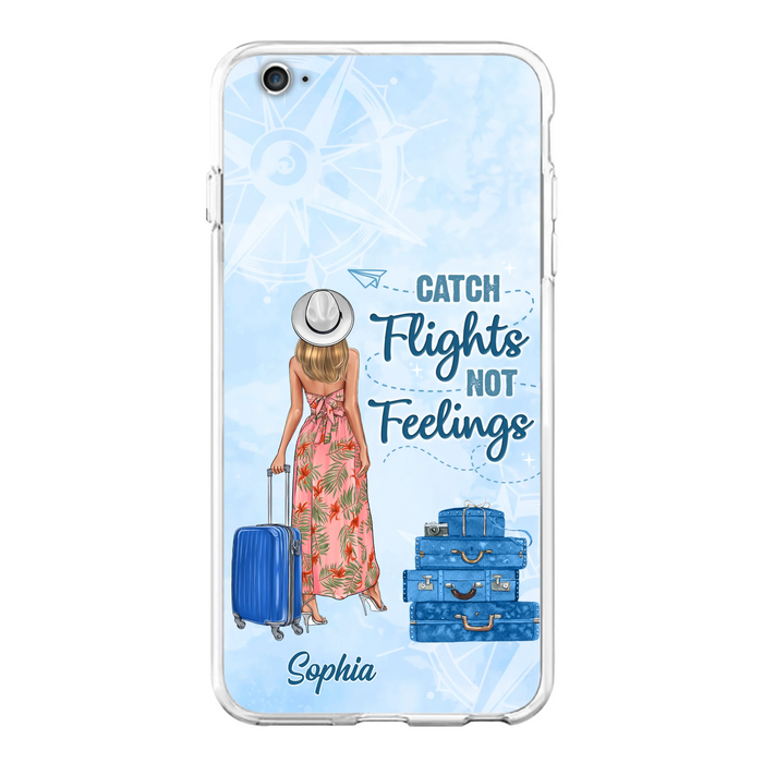 Custom Personalized Traveling Girl Phone Case - Gift Idea For Traveling Lovers - Catch Flights Not Feelings - Cases For iPhone/Samsung