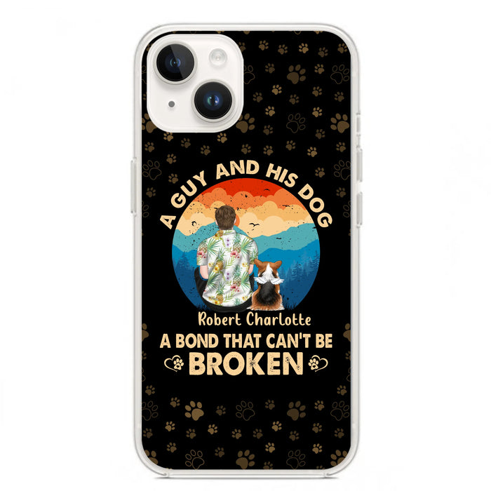 Custom Personalized Dog Dad Phone Case - Father's Day Gift Idea for Dad/Dog Lovers - Upto 4 Dogs - A Guy And His Dog A Bond That Can't Be Broken - Cases For iPhone/Samsung