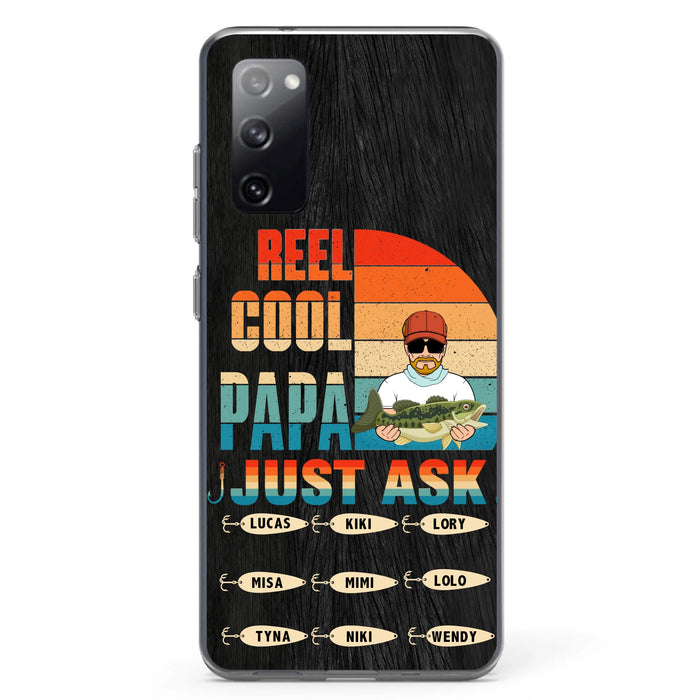 Custom Personalized Reel Cool Dad Phone Case - Gift Idea For Father's Day/Grandpa/Fishing Lovers - Upto 9 Kids - Reel Cool Papa Just Ask - Cases For iPhone/Samsung