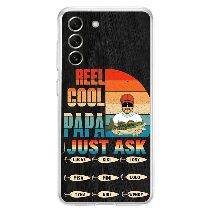 Custom Personalized Reel Cool Dad Phone Case - Gift Idea For Father's Day/Grandpa/Fishing Lovers - Upto 9 Kids - Reel Cool Papa Just Ask - Cases For iPhone/Samsung