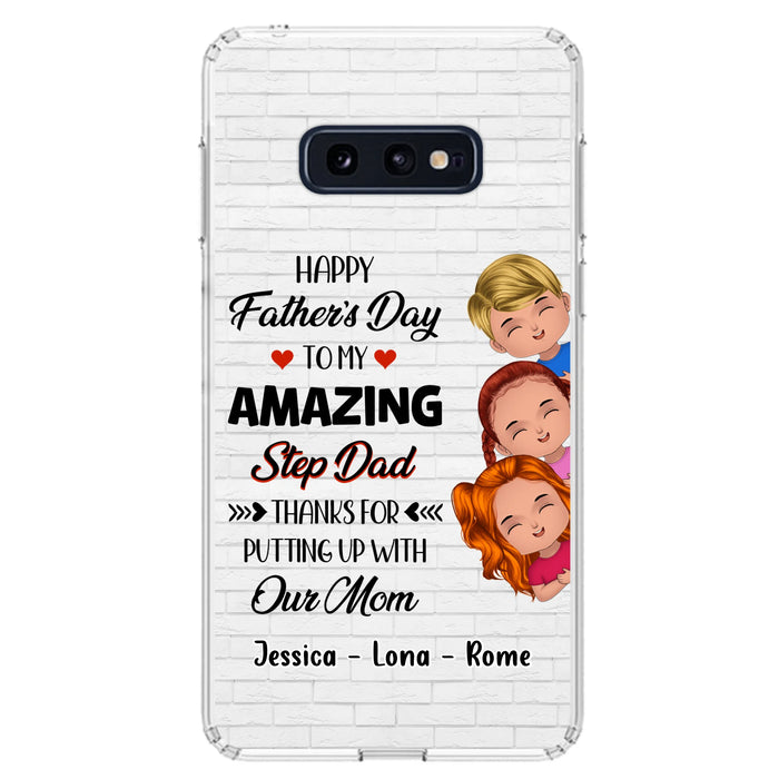 Personalized Dad Phone Case - Gift Idea For Father's Day - Up to 3 Kids - To My Amazing Step Dad Thanks For Putting Up With Our Mom - Case For iPhone & Samsung