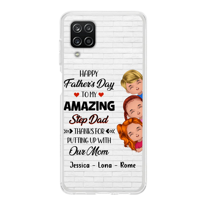 Personalized Dad Phone Case - Gift Idea For Father's Day - Up to 3 Kids - To My Amazing Step Dad Thanks For Putting Up With Our Mom - Case For iPhone & Samsung