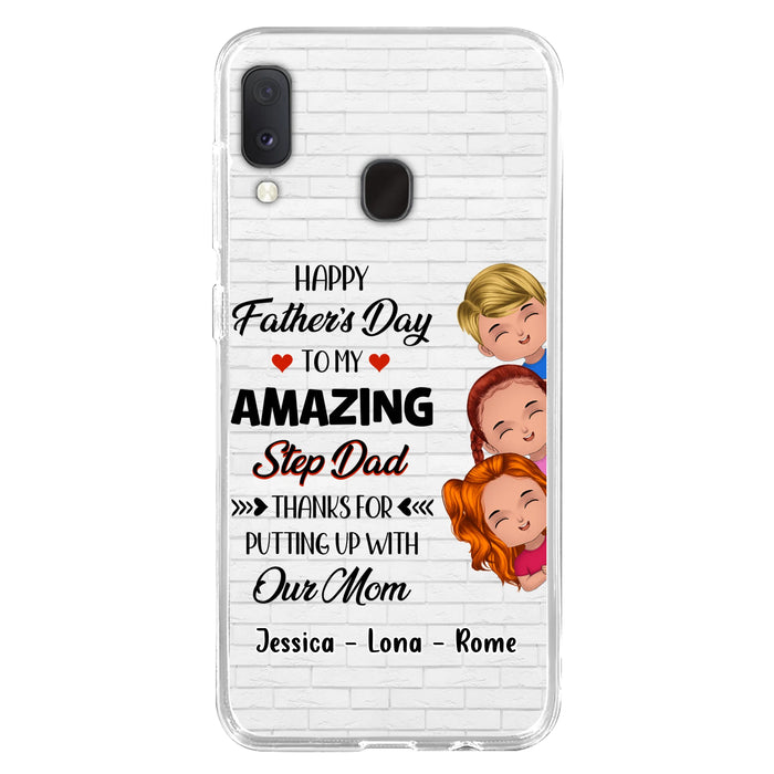 Personalized Dad Phone Case - Gift Idea For Father's Day - Up to 3 Kids - To My Amazing Step Dad Thanks For Putting Up With Our Mom - Case For iPhone & Samsung