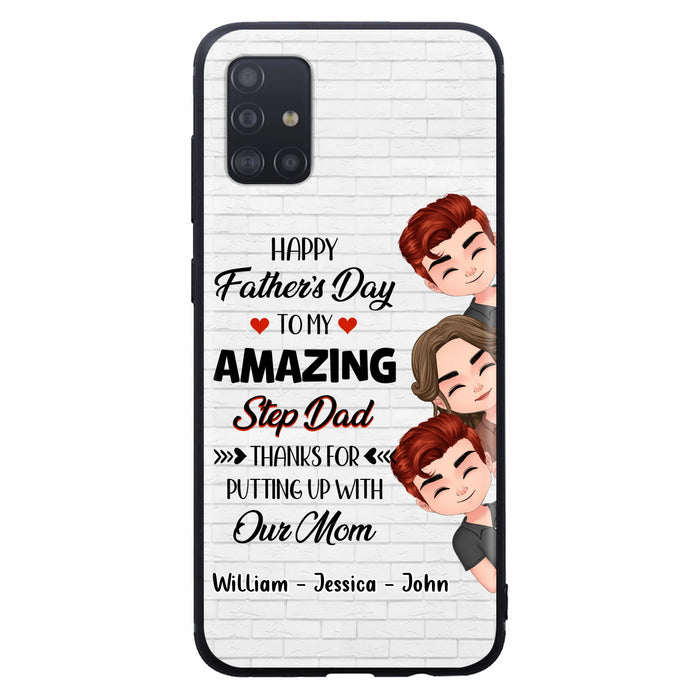 Custom Personalized Thanks Dad Phone Case - Gift Idea For Father's Day - Upto 3 Children - To My Amazing Step Dad Thanks For Putting Up With Our Mom - Case For iPhone/Samsung