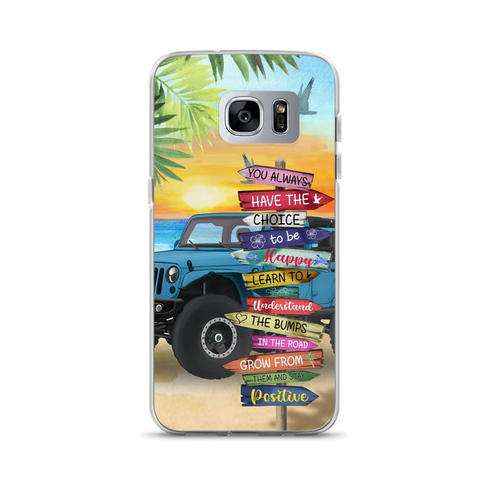 Custom Personalized Offroad SUVs Phone Case - Case For iPhone, Samsung and Xiaomi - You Always Have The Choice To Be Happy
