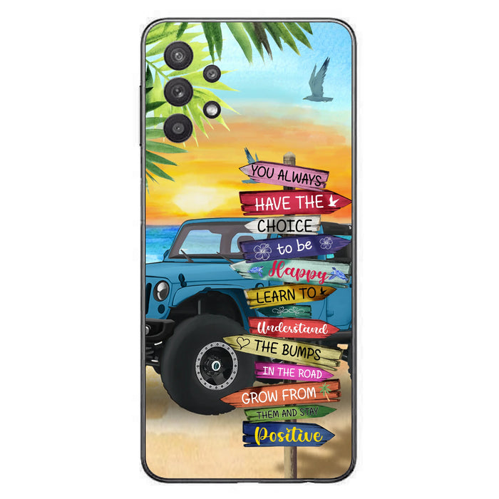 Custom Personalized Offroad SUVs Phone Case - Case For iPhone, Samsung and Xiaomi - You Always Have The Choice To Be Happy