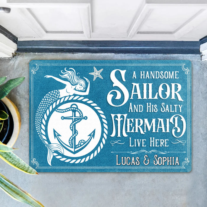 Personalized Mermaid & Sailor Doormat - Gift Idea For Couple - A Handsome Sailor And His Salty Mermaid Live Here