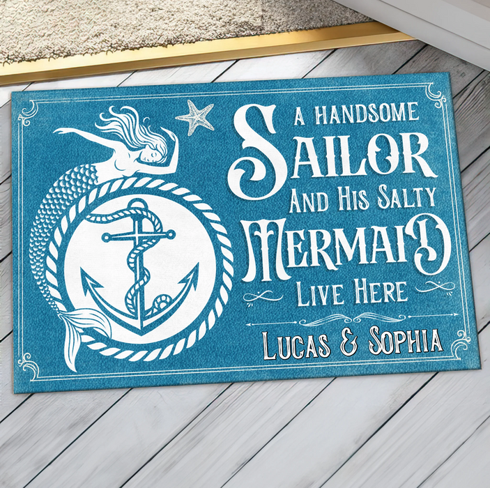 Personalized Mermaid & Sailor Doormat - Gift Idea For Couple - A Handsome Sailor And His Salty Mermaid Live Here