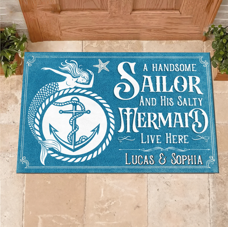 Custom Personalized Mermaid & Sailor Doormat - Gift Idea For Couple - A Handsome Sailor And His Salty Mermaid Live Here