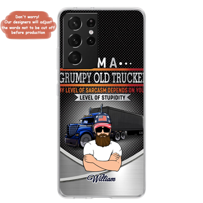 Custom Personalized Old Trucker Phone Case - Father's Day Gift Idea for Trucker - I'm A Grumpy Old Trucker - Case for iPhone/Samsung