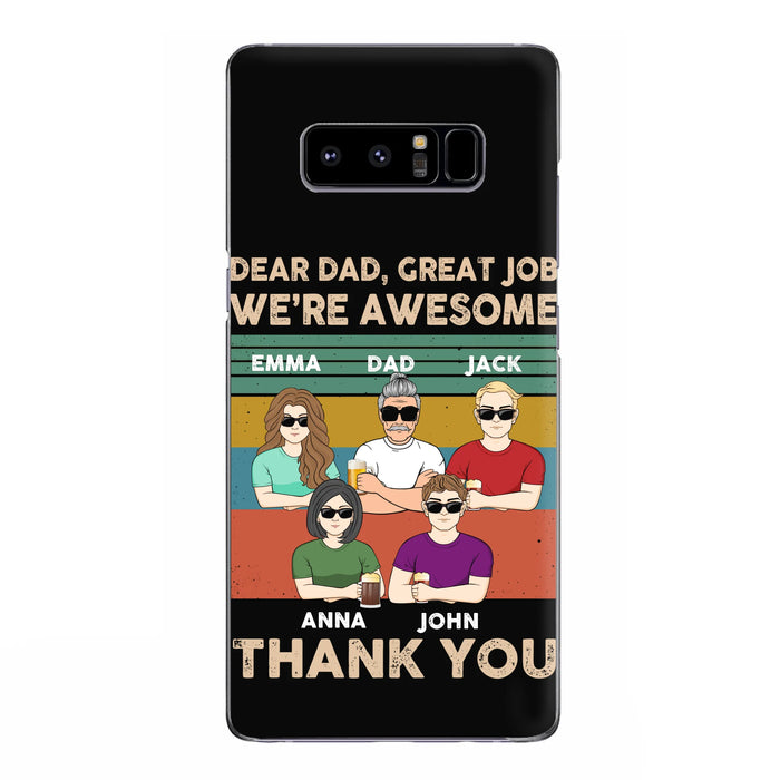 Custom Personalized Dear Mom/ Dad Phone Case For iPhone/ Samsung - Upto 5 People - Gift Idea For Mother's Day/ Father's Day - Dear Dad, Great Job We're Awesome Thank You
