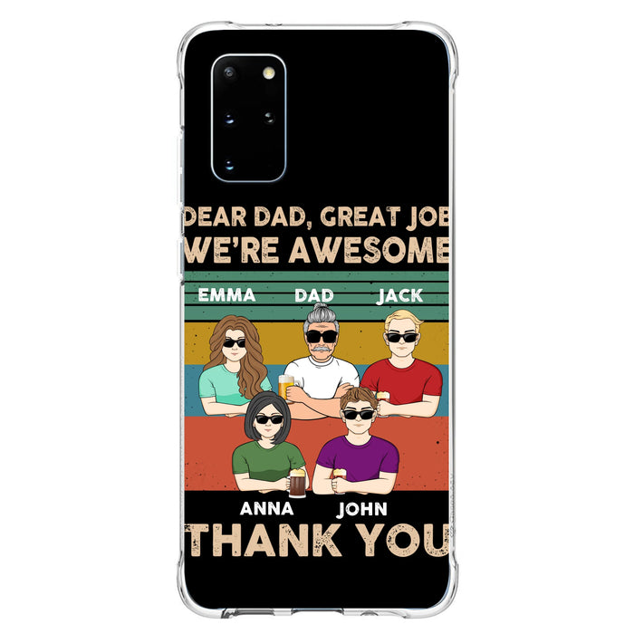 Custom Personalized Dear Mom/ Dad Phone Case For iPhone/ Samsung - Upto 5 People - Gift Idea For Mother's Day/ Father's Day - Dear Dad, Great Job We're Awesome Thank You