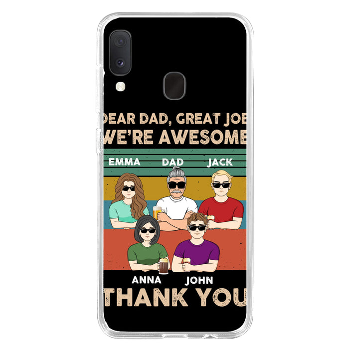 Custom Personalized Dear Mom/ Dad Phone Case For iPhone/ Samsung - Upto 5 People - Gift Idea For Mother's Day/ Father's Day - Dear Dad, Great Job We're Awesome Thank You