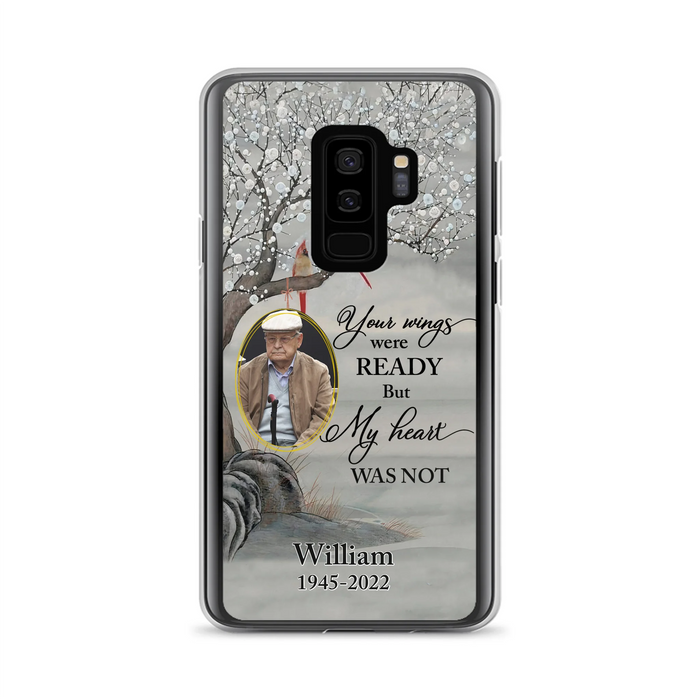 Custom Personalized Cardinal Memorial Phone Case for iPhone/ Samsung - Custom Photo - Your Wings Were Ready But My Heart Was Not