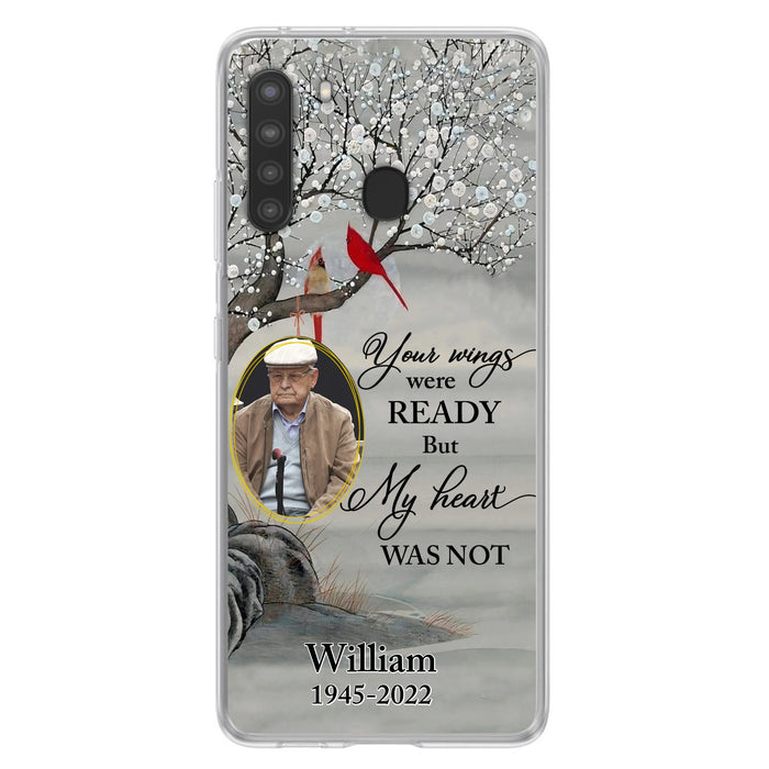 Custom Personalized Cardinal Memorial Phone Case for iPhone/ Samsung - Custom Photo - Your Wings Were Ready But My Heart Was Not