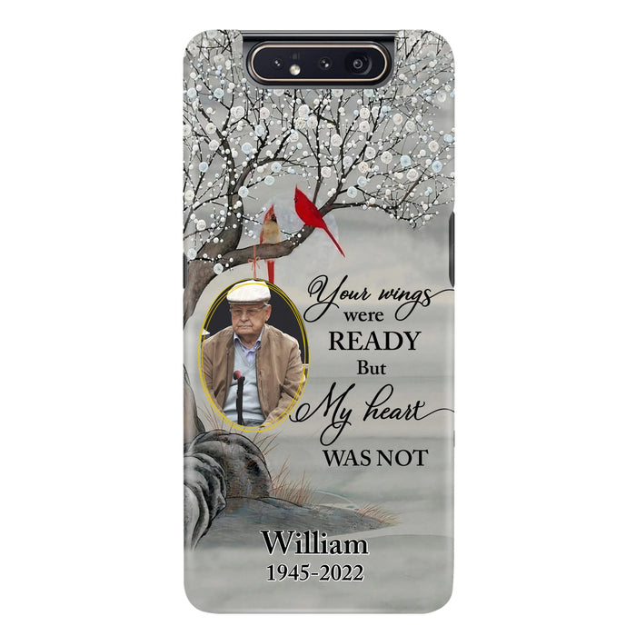 Custom Personalized Cardinal Memorial Phone Case for iPhone/ Samsung - Custom Photo - Your Wings Were Ready But My Heart Was Not