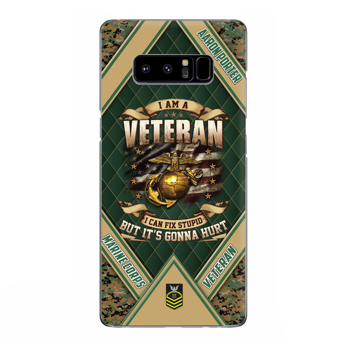 Custom Personalized Veteran Phone Case - Gift Idea For Veteran -  I Am A veteran I Can Fix Stupid
But It's Gonna Hurt - Case For iPhone And Samsung