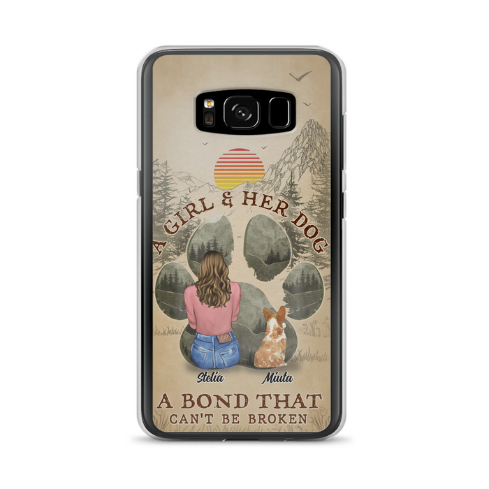 Custom Personalized Pet Mom Phone Case - Gifts For Pet Lovers With Upto 4 Pets - A Girl And Her Dog A Bond That Can't Be Broken - Case For iPhone & Samsung