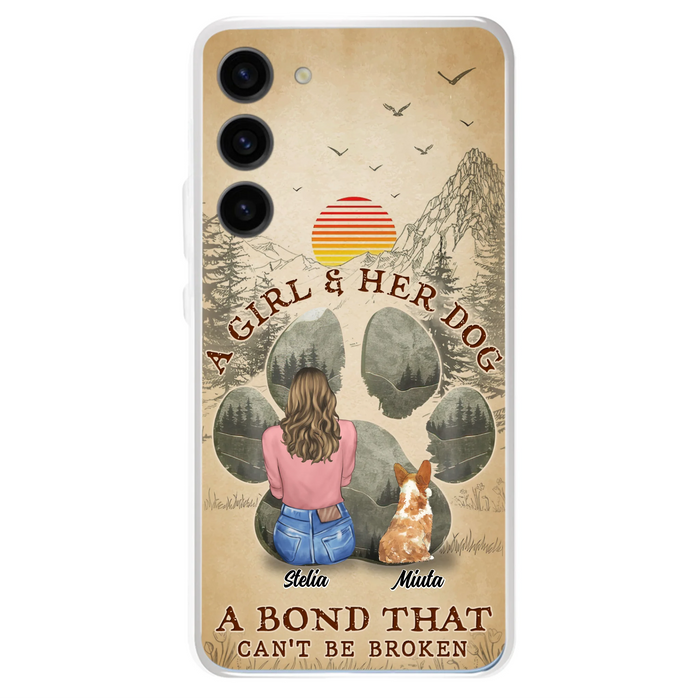 Custom Personalized Pet Mom Phone Case - Gifts For Pet Lovers With Upto 4 Pets - A Girl And Her Dog A Bond That Can't Be Broken - Case For iPhone & Samsung