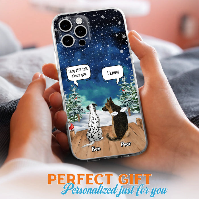 Custom Personalized Memorial Pet Phone Case - Upto 5 Pets - Memorial Gift Idea For Dog/Cat Lovers - They Still Talk About You - Case For iPhone & Samsung