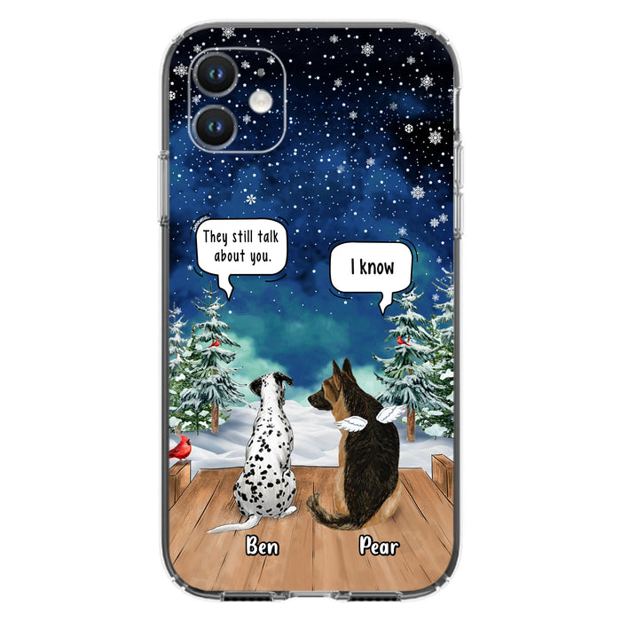 Custom Personalized Memorial Pet Phone Case - Upto 5 Pets - Memorial Gift Idea For Dog/Cat Lovers - They Still Talk About You - Case For iPhone & Samsung