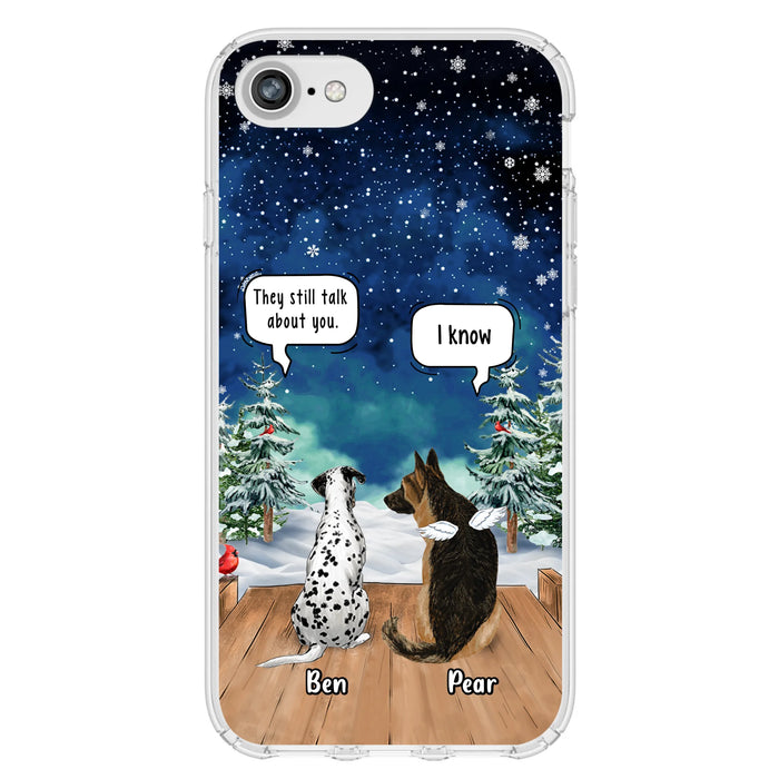 Custom Personalized Memorial Pet Phone Case - Upto 5 Pets - Memorial Gift Idea For Dog/Cat Lovers - They Still Talk About You - Case For iPhone & Samsung