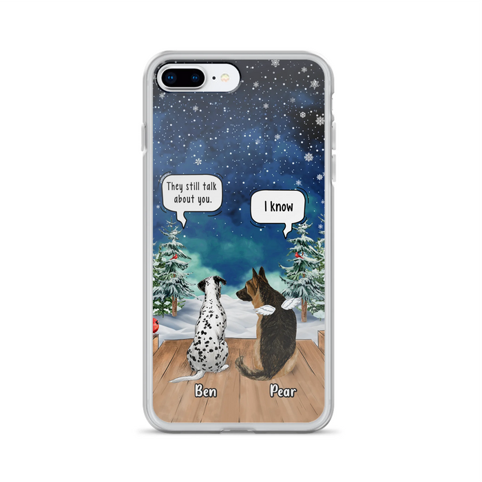 Custom Personalized Memorial Pet Phone Case - Upto 5 Pets - Memorial Gift Idea For Dog/Cat Lovers - They Still Talk About You - Case For iPhone & Samsung