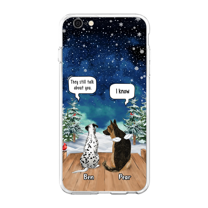 Custom Personalized Memorial Pet Phone Case - Upto 5 Pets - Memorial Gift Idea For Dog/Cat Lovers - They Still Talk About You - Case For iPhone & Samsung
