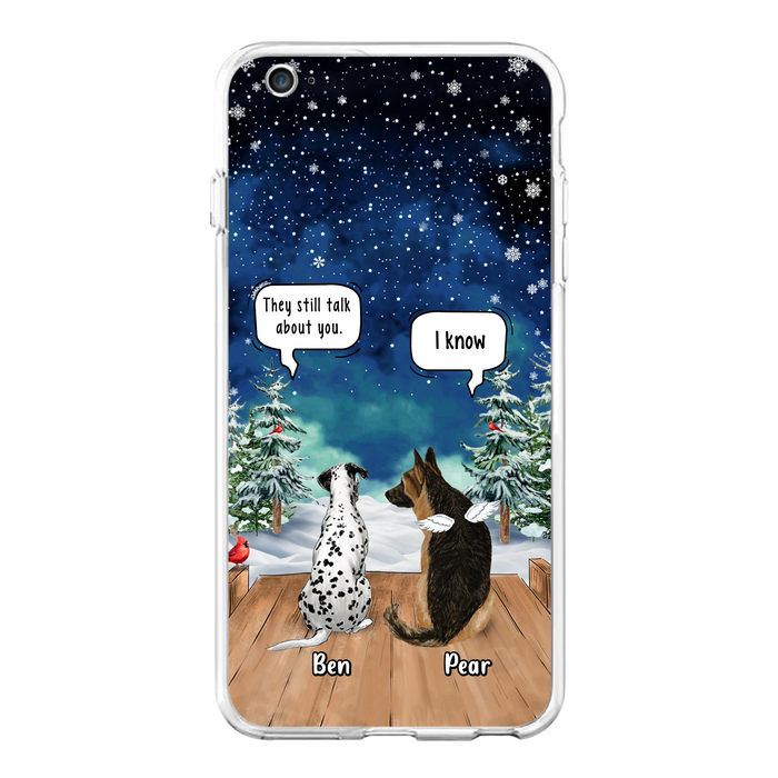 Custom Personalized Memorial Pet Phone Case - Upto 5 Pets - Memorial Gift Idea For Dog/Cat Lovers - They Still Talk About You - Case For iPhone & Samsung