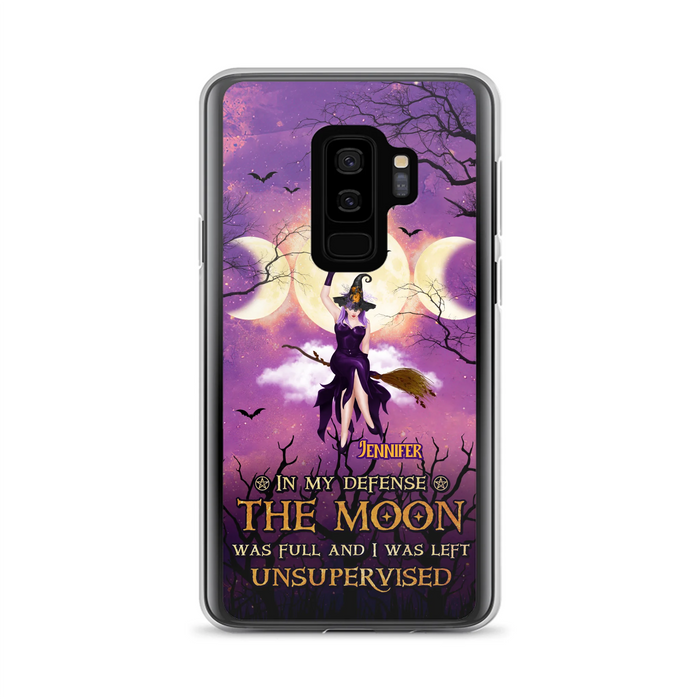 Custom Personalized Witch Riding Broom Phone Case - Halloween Gift Idea For Friends - In My Defense The Moon Was Full And I Was Left Unsupervised - Case For iPhone And Samsung