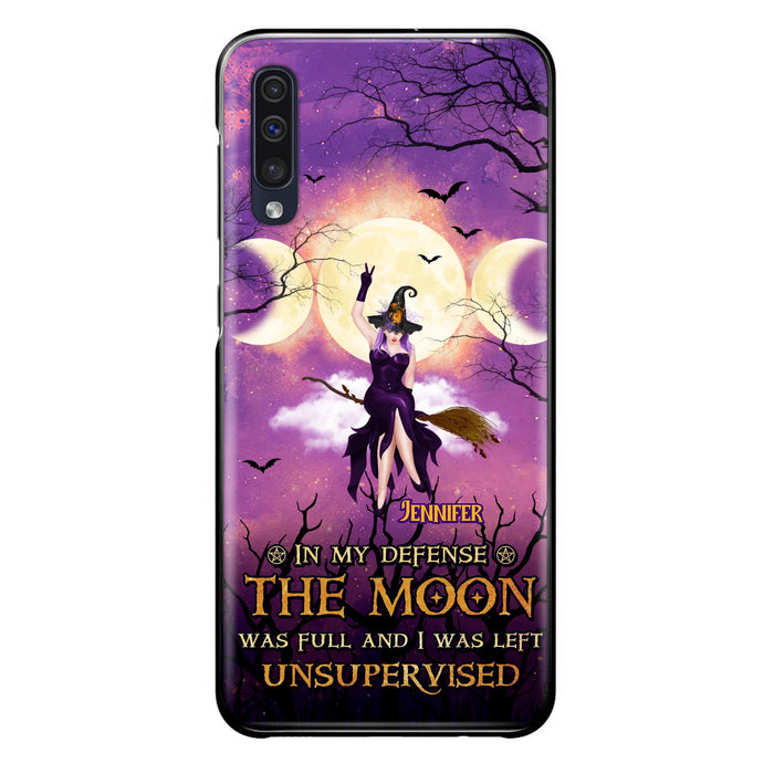 Custom Personalized Witch Riding Broom Phone Case - Halloween Gift Idea For Friends - In My Defense The Moon Was Full And I Was Left Unsupervised - Case For iPhone And Samsung