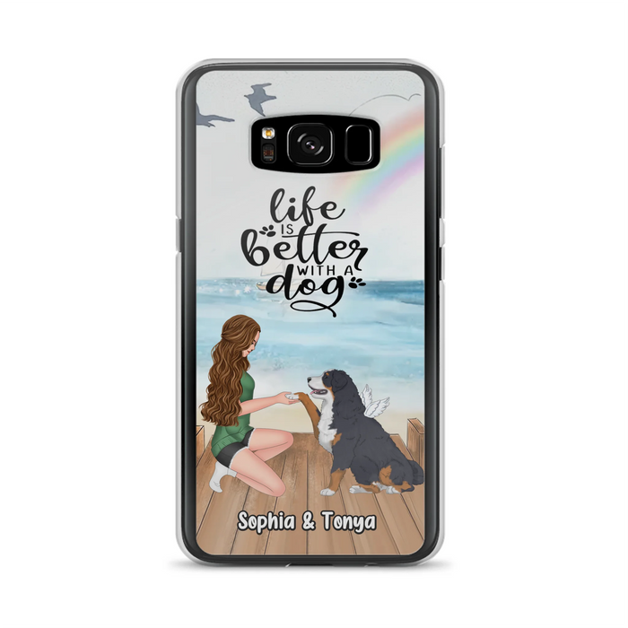 Custom Personalized Dog Mom Phone Case - Gift Idea For Dog Lovers - Life Is Better With A Dog - Case for iPhone & Samsung
